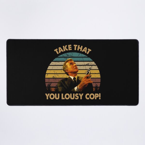 Item preview, Take that you lousy cop graphic character designed and sold by ErickCosta1158.