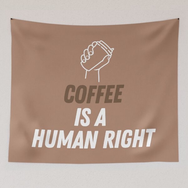 Item preview, Coffee Is A Human Right Caffeine Drink Sarcasm designed and sold by EllConApparel.