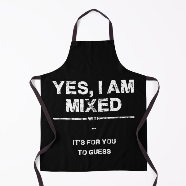 Item preview, Yes I Am Mixed with It's For You To Guess designed and sold by SME-Store.