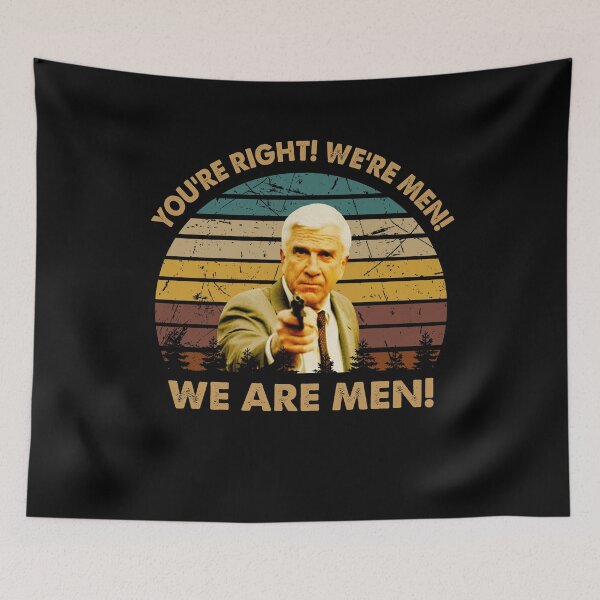 Item preview, You're right we're men Frank Drebin character art designed and sold by ErickCosta1158.
