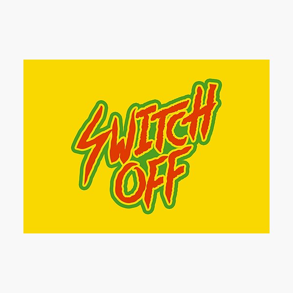 Item preview, SWITCH OFF designed and sold by outtathistown.