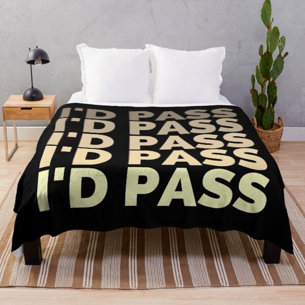 Item preview, I'd Pass - Sarcastic idioms designed and sold by Creative Life.