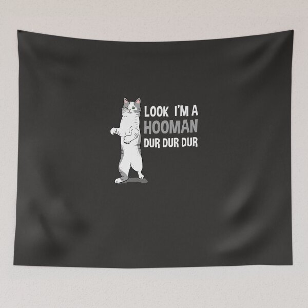 Item preview, Look Im A Hooman Dur Dur Dur Cat Lover Gift designed and sold by jennyievi.