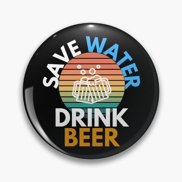 Item preview, Save Water Drink Beer Drinking Humor designed and sold by EllConApparel.