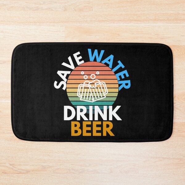 Item preview, Save Water Drink Beer Drinking Humor designed and sold by EllConApparel.