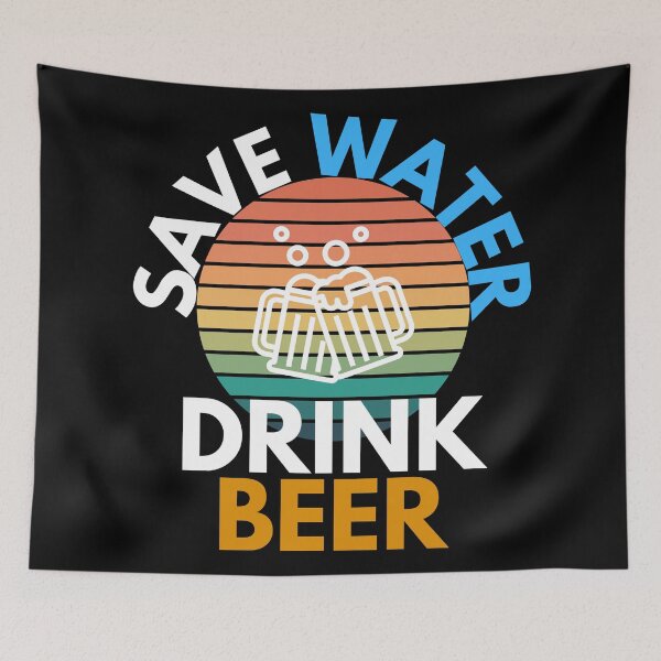 Item preview, Save Water Drink Beer Drinking Humor designed and sold by EllConApparel.