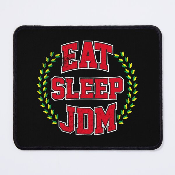 Item preview, Eat Sleep JDM designed and sold by melvtec.