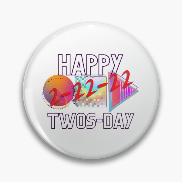 Item preview, Happy Twosday. February 22nd 2022, Twosday gift, Funny 2-22-22. Gift For Pisces Born designed and sold by BeatyinChaos.