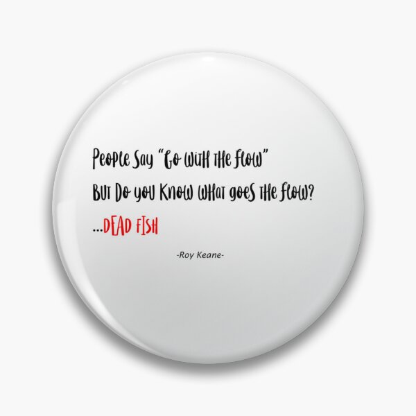 Item preview, Roy keane funny quotes   designed and sold by DynamikInk.