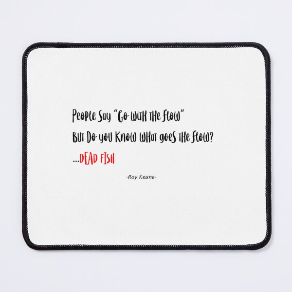 Item preview, Roy keane funny quotes designed and sold by DynamikInk.