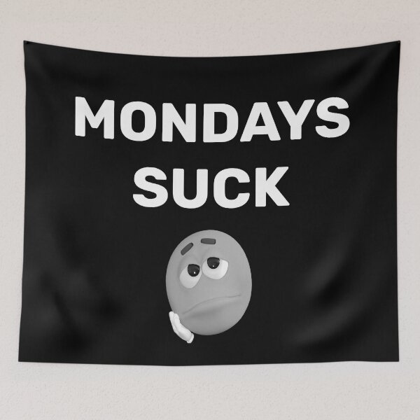 Item preview, Mondays suck! designed and sold by basileiossav.