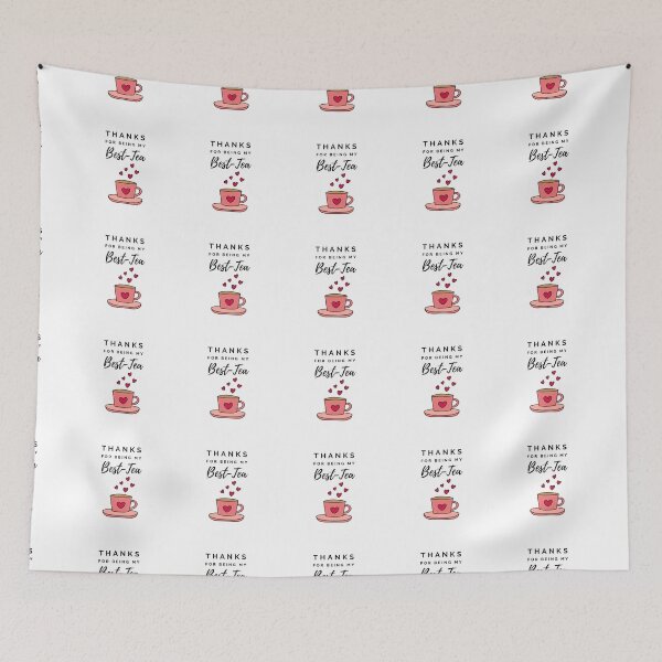 Item preview, Thanks For Being My Best-Tea For Tea Lovers designed and sold by RihabPrint.