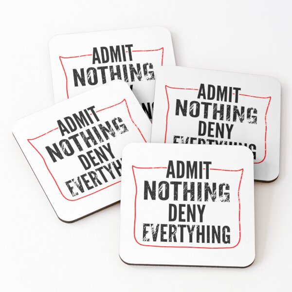 Item preview, Admit Nothing Deny Everything     designed and sold by Simmie-Lakishia.