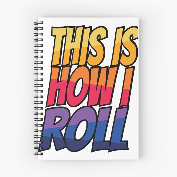 Item preview, This Is How I Roll designed and sold by ohsomenerd.