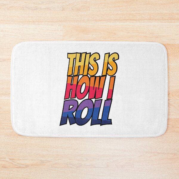 Item preview, This Is How I Roll designed and sold by ohsomenerd.
