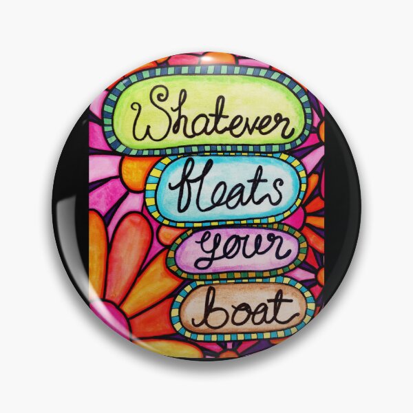 Item preview, Whatever Floats Your Boat designed and sold by OliviaJDMin.