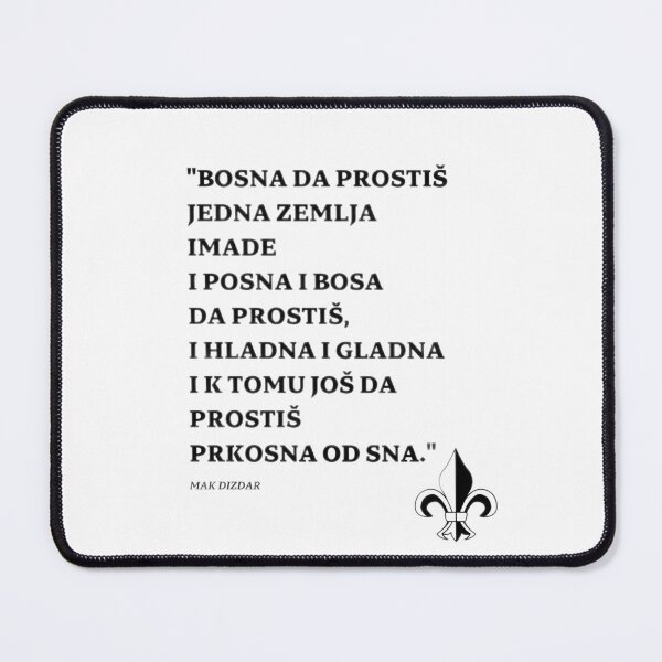 Item preview, Mak Dizdar - Bosnia Quote designed and sold by BosniaQuotes.