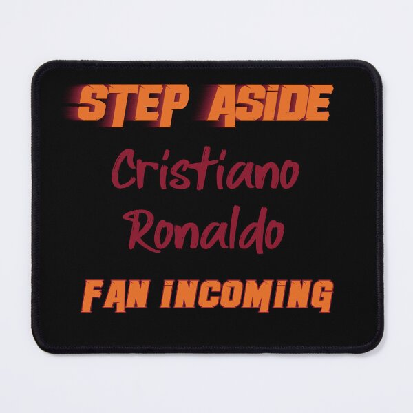 Item preview, Cristiano Ronaldo - Step Aside, incoming fan designed and sold by 2Girls1Shirt.