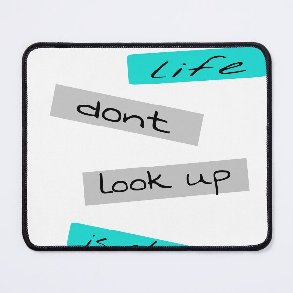 Item preview, don't look up, life is shit designed and sold by Drop and wear.