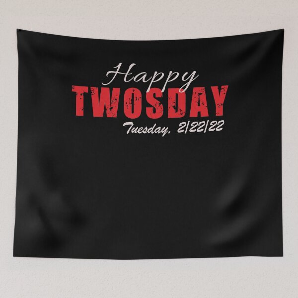Item preview, Happy Twosday Tuesday 2/22/22, February 22nd 2022 designed and sold by Fabvity.