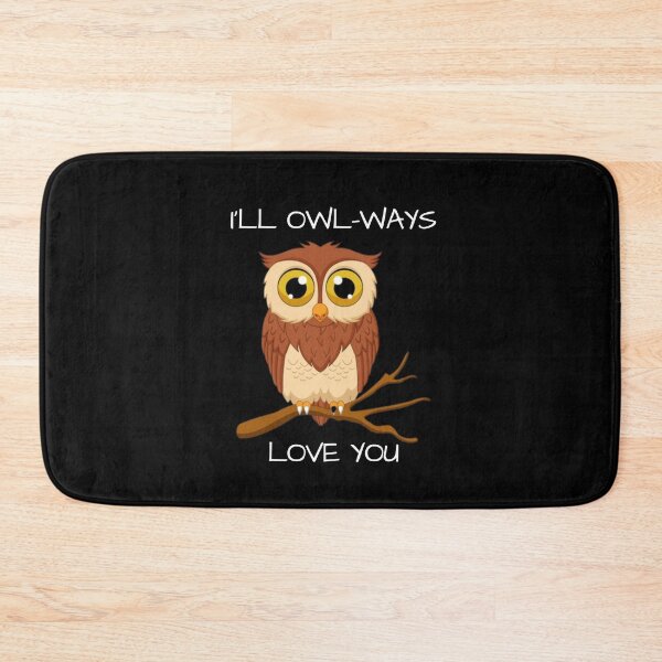 Item preview, Funny I'll Owl-ways Love You designed and sold by Artpawsy.