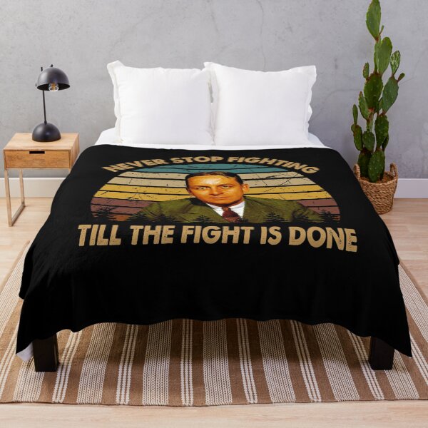 Item preview, never stop fighting till the fight is done poster designed and sold by AnaCunha3120.