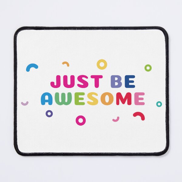 Item preview, Just be awesome designed and sold by jee-jee2151.