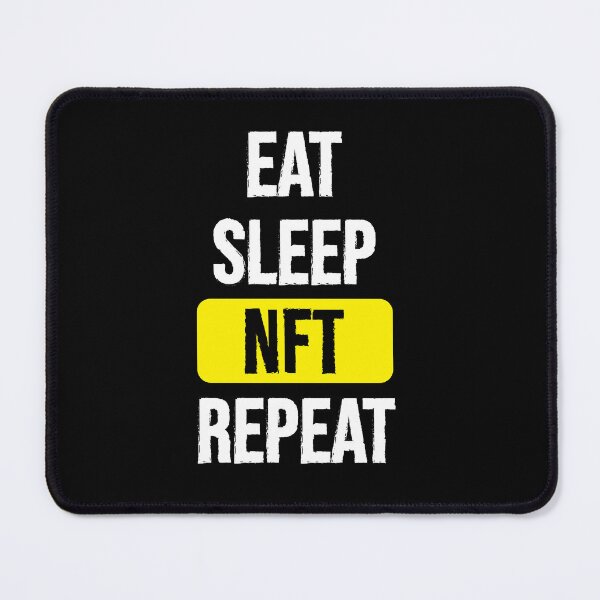 Item preview,  eat sleep nft repeat designed and sold by gpsapparel.