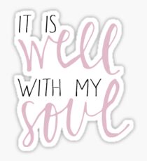 es ist gut mit meiner Seele - Rosa Sticker
