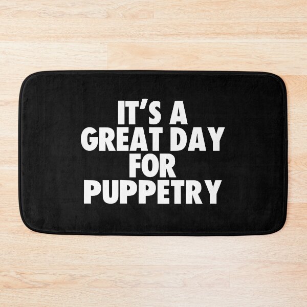 Item preview, It's a Great Day for Puppetry designed and sold by kindxinn.