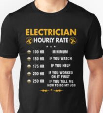Funny Electrician Shirts - Electrician Hourly Rate Shirt Unisex T-Shirt
