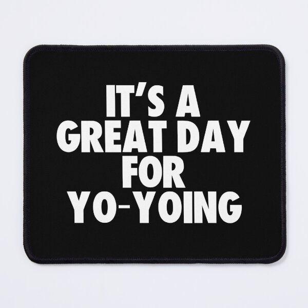 Item preview, It's a Great Day for Yo-Yoing designed and sold by kindxinn.
