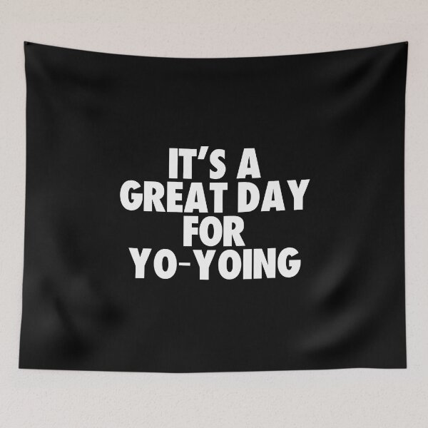 Item preview, It's a Great Day for Yo-Yoing designed and sold by kindxinn.