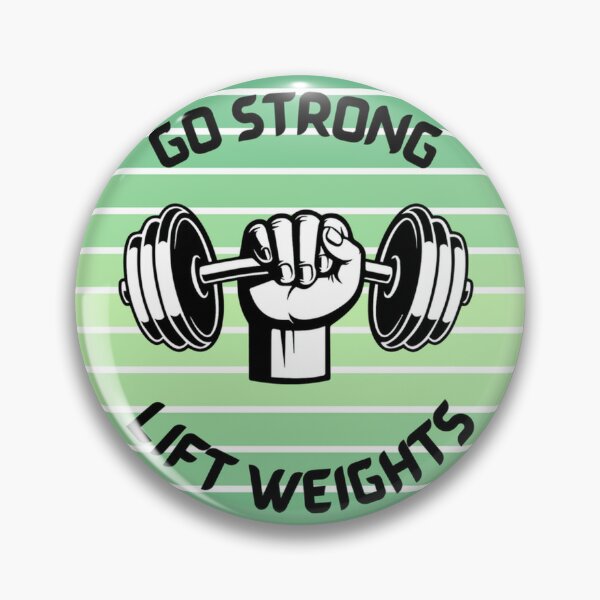 Item preview, Go Strong Lift Weights - Gym Lover designed and sold by LMoonDesigns.