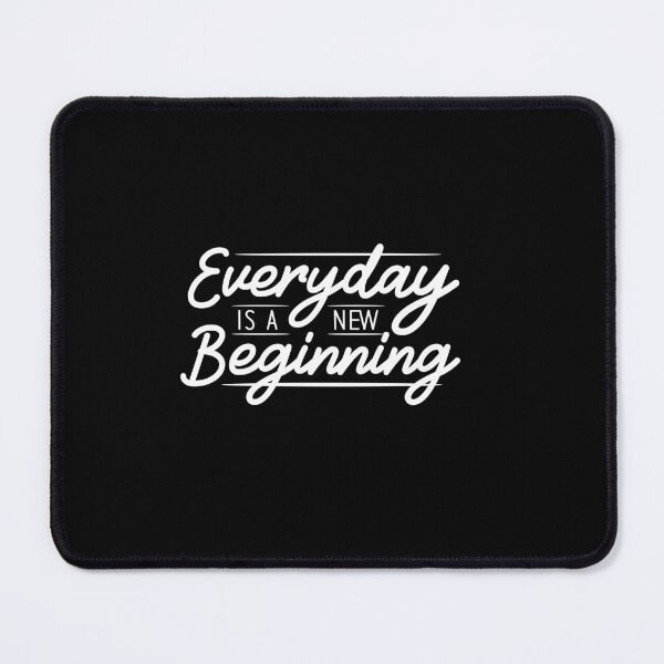 Item preview, Everyday is a new begining designed and sold by D3monic.