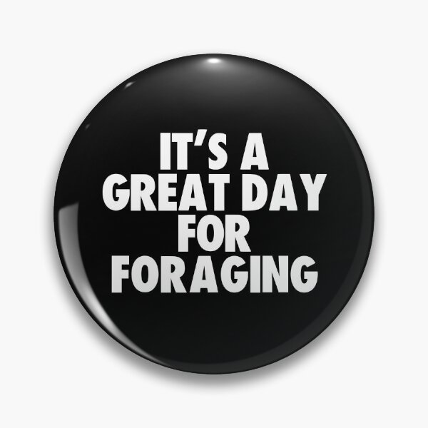 Item preview, It's a Great Day for Foraging designed and sold by kindxinn.