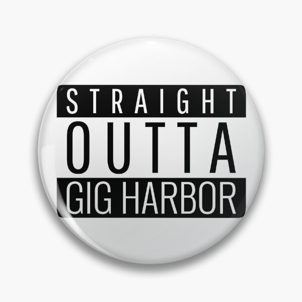 Item preview, Straight Outta Gig Harbor Washington  designed and sold by Teelogic.