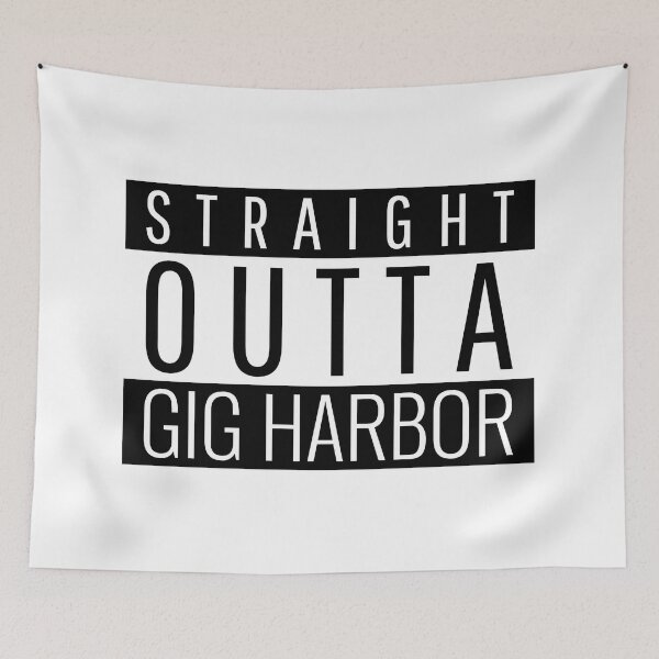 Item preview, Straight Outta Gig Harbor Washington  designed and sold by Teelogic.