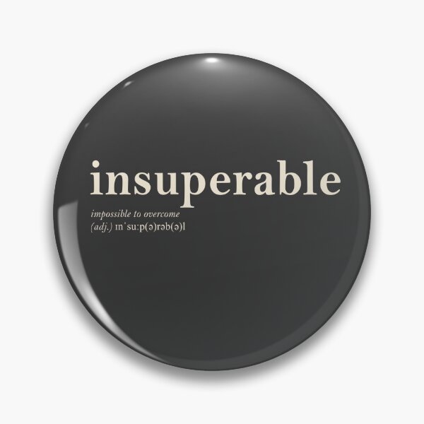 Item preview, Insuperable designed and sold by rogue-design.