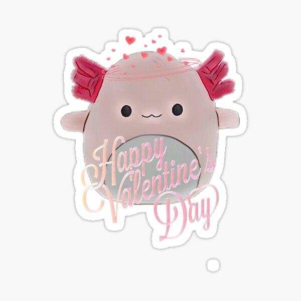 Axolotl Valentines Day Axolotl Squishmallow Sticker For Sale By Heba44 Redbubble