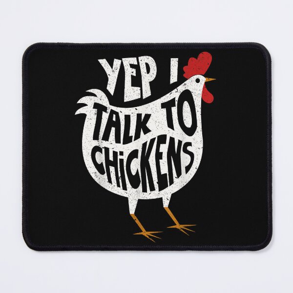 Item preview, Yep I Talk To Chickens designed and sold by skyarty.