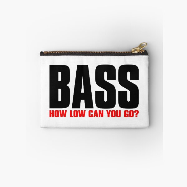 Item preview, BASS - How low can you go? (dark) designed and sold by conform.