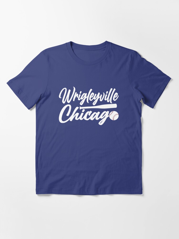 Wrigleyville Chicago Baseball American T-Shirt