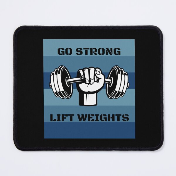 Item preview, Go Strong Lift Weights - Gym Lover designed and sold by LMoonDesigns.