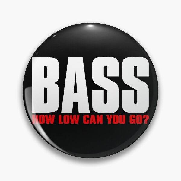 Item preview, BASS - How low can you go? (light) designed and sold by conform.