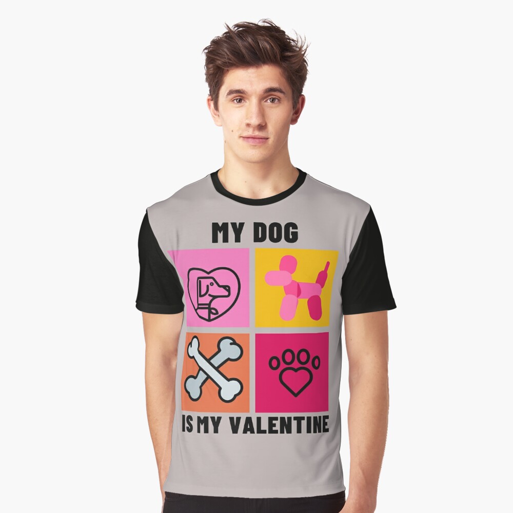 My Dog Is My Valentine Shirt, Dog Lover Shirt, Funny Valentine\'s