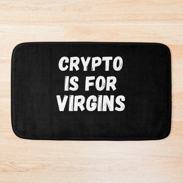 Item preview, crypto is for virgins designed and sold by LUX2Boutique ★★★★★.