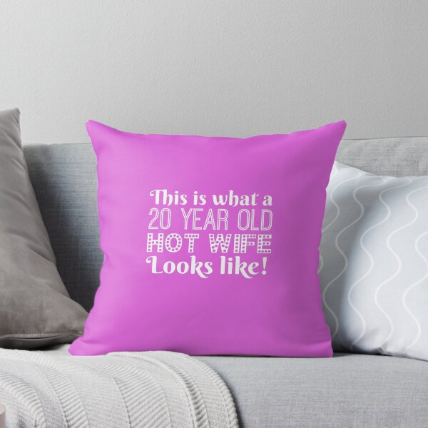 Item preview,  20 Year Old Hot Wife Looks Like  designed and sold by AlwaysAwesome.