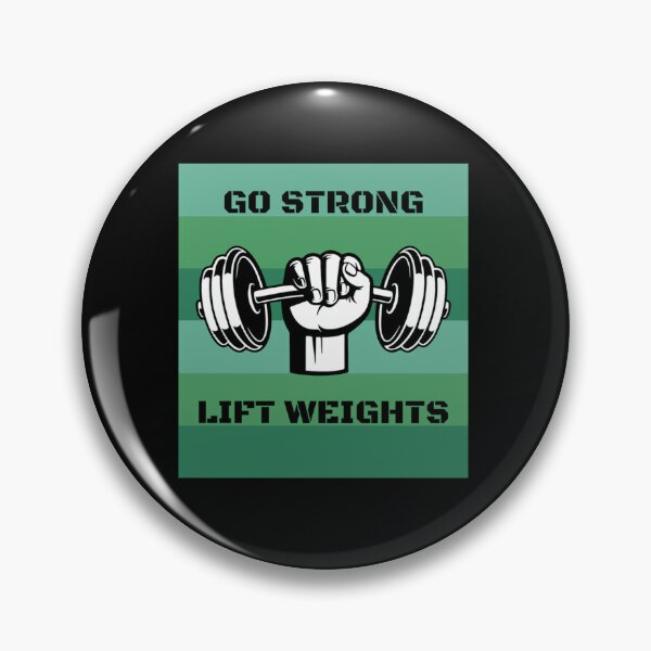 Item preview, Go Strong Lift Weights - Gym Lover designed and sold by LMoonDesigns.