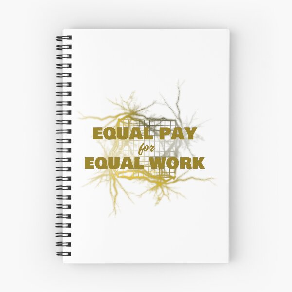 Item preview, Equal Pay For Equal Work. Equality Justice Wage Gap designed and sold by Rebel-Design.
